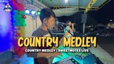 Country Medley | Sweetnotes Live