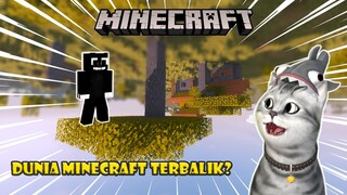 Minecraft Tetapi Dunianya Terbalik