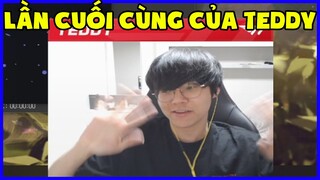 Đây có thể là lần cuối cùng Teddy stream cho T1, Đừng bao giờ coi thường một con mồn lèo