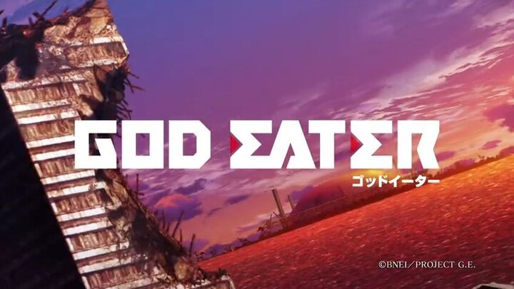 GOD EATER Bahasa Indonesia (6)