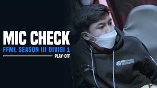 Mic Check Play-off FFML Season III Divisi 1