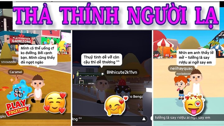 PLAY TOGETHER | LOUIS Liều Mình Đi Thả Thính Người Lạ Khi Không Có ANGEL