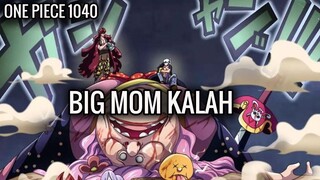 SPOILER OP 1040 !! FIX BIG MOM KALAH DITANGAN KID DAN LAW | ERA BARU DIMULAI ( ONE PIECE )