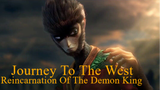 Journey To The West The Reincarnation Of The Demon King (2021) HD 1080p