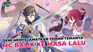 MC Balik Ke Masa Lalu Jadi Lebih Kuat
