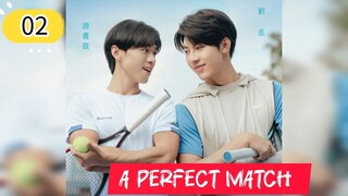 🇹🇼[ENG SUB]A Perfect Match (BL) Episode 2