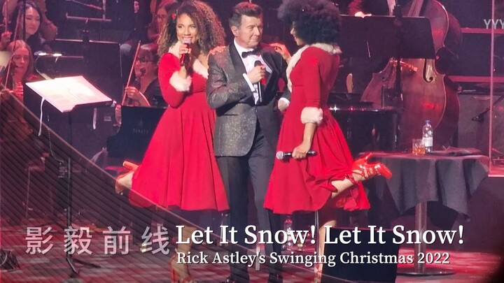 Rick Astley “Let It Snow! Let It Snow! Let It Snow!” — Rick Astley’s Swingin’ Christmas Concert 2022