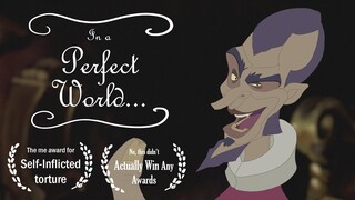 'In a perfect world...' (Justin Kuritzkes animated)