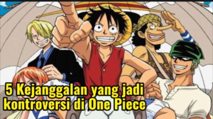 5 kejanggalan yang jadi kontroversi di One Piece