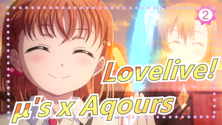 [Lovelive! μ's x Aqours] Transmission of hope/Continuation of the miracle/Hope to create again_2