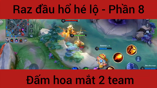 Raz đầu hổ hé lộ #8