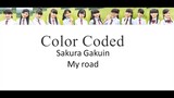 Sakura Gakuin さくら学院   My road [colour coded lyrics ROMAJI] (2017)