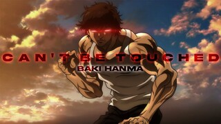 Cant Be Touched | Baki Hanma