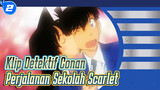 Perjalanan Sekolah Scarlet | Shinichi x Ran Cut / Detektif Conan_2