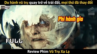 [Review Phim] Du Hành Vũ Trụ Quay Trở Về Trái Đất, Mọi Thứ Đã Thay Đổi
