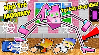 TÔ GÀ THỬ THÁCH 24H TRỐN THOÁT KHỎI NHÀ TRẺ MOMMY LONG LEGS KINH DỊ TRONG MINECRAFT*NHÀ TRẺ MOMMY