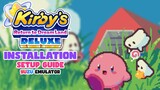 How to get Kirby's Return to Dream Land Deluxe on PC (XCI-NSP)