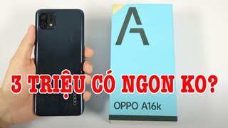 Mở hộp OPPO A16k : Hơn 3 TRIỆU thì có ngon không?