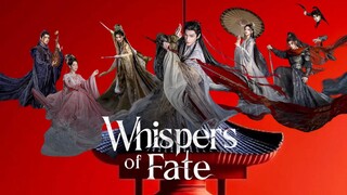 [INDO] E̶p̶s̶ 31 W̶h̶i̶s̶p̶e̶r̶ O̶f̶ F̶a̶t̶e̶