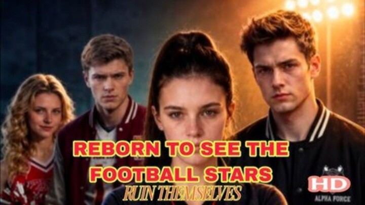 Reborn to See the Football Stars