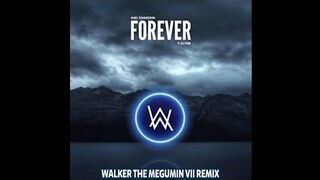 Forever 💙 - Axel Johansson ft. Ella Young • Alan Walker Style (Walker The Megumin VII Remix)