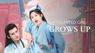 🇨🇳EP1 A Talented Girl Grows Up (ENGSUB)