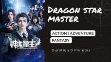 Dragon Star Master Episode 42 Sub indo