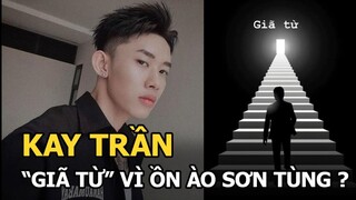 Sơn Tùng M-TP bị chỉ trích vì MV mới có cảnh nhạy cảm, Kay Trần liền nói lời “giã từ”?