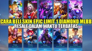 CARA BELI SKIN EPIC LIMIT 1 DIAMOND MOBILE LEGENDS! SKIN EPIC LIMIT RESALE EVENT PROMO DIAMOND