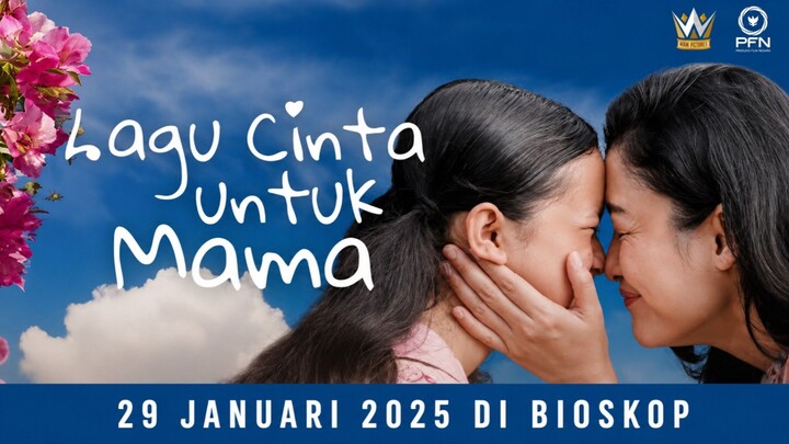 LAGU CINTA UNTUK MAMA || INDO FILM