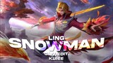 [GMV] Snowman - Ling Edit - MLBB