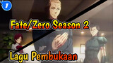 MV To the Beginning —— Lagu Pembukaan Anime "Fate/Zero Season 2"_1