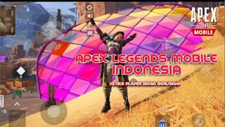 Ketika Player Biasa Berusaha | Apex Legends Mobile - INDONESIA