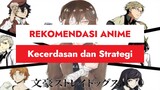 REKOMENDASI ┃Anime Rekomendasi Kecerdasan dan Strategi