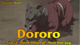 Dororo Tập 17 - Đánh nhau với chuột hóa quỷ