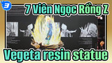 [7 Viên Ngọc Rồng Z]Đập hộp Tsume art Vegeta resin statue HQS PLUS_3