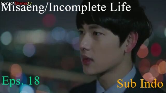 1ncompl3t3 lif3 Sub Indo episode 18