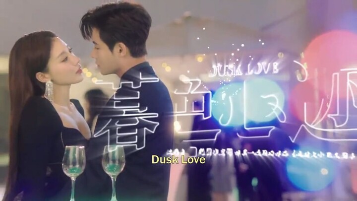 DUSK LOVE EPISODE 22 (ENG SUB)