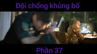 Phim hành động: Đội chống khủng bổ #37