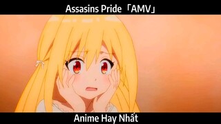 Assasins Pride「AMV」Hay Nhất