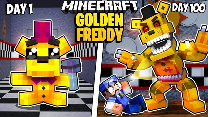 I Survived 100 Days as GOLDEN FREDDY in Minecraft