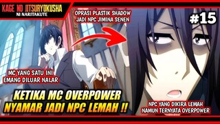 IMPIAN SHADOW MENJADI NPC IDEAL AKHIRNYA TERWUJUD ‼️ - Kage No Jitsuryokusha Episode 15