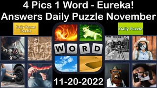 4 Pics 1 Word - Eureka! - 20 November 2022 - Answer Daily Puzzle + Bonus Puzzle