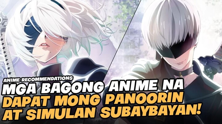 TOP 5 BAGONG ANIME NGAYON NA DAPAT MONG SUBAYBAYAN!