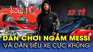 Trọn bộ sưu tập xe siêu khủng của dân chơi ngầm Lionel Messi - Ronaldo cũng CHƯA PHẢI ĐỐI THỦ