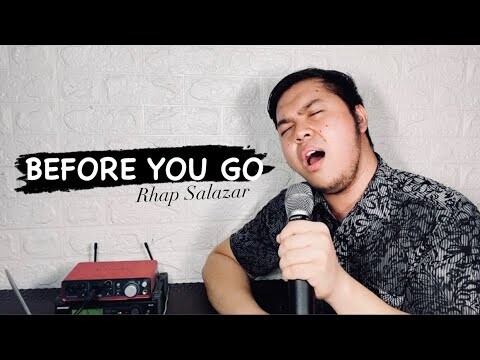 Before You Go - Rhap Salazar (Cover)