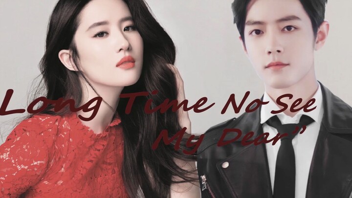 [Liu Yifei & Xiao Zhan] [Yizhan Couple’s Annual Mary Sue Drama] "Long Time No See, My Dear" (Long Ti