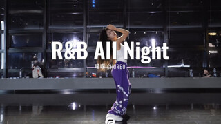 《R&B All Night》噗噗编舞 想到就快要见到你～