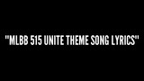515 UNITE MOBILE LEGEND BANG BANG THEME SONG LYRIC VIDEO