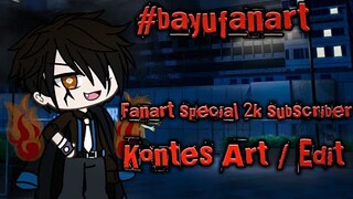 Ngadain kontes fanart #bayufanart.. ART terbaik jadi profil YOUTUBE ||Gacha Life Indonesia